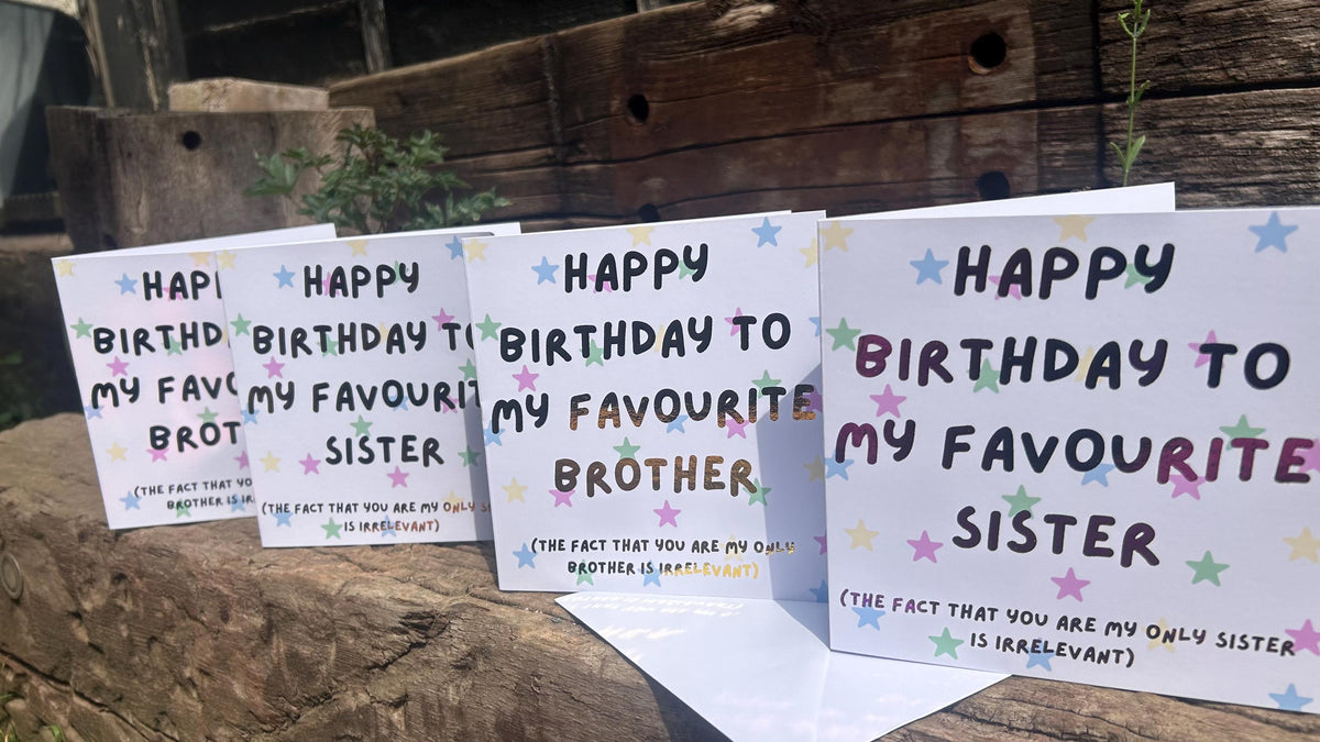 Favourite Sibling Birthday Card, Hand-Illustrated Celebration Greeting, Personalised Foiling Option