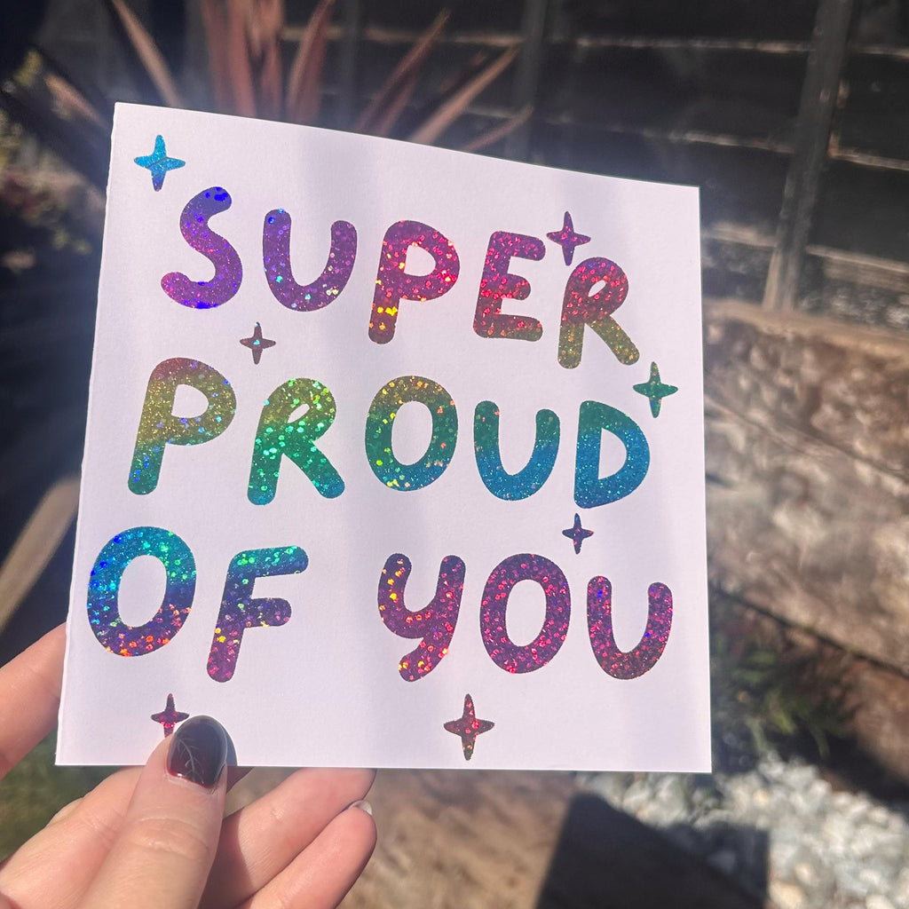 Super Proud of You Card, Congrats, Congratulations, Hand-Illustrated Celebration Greeting, Personalised Foiling Option